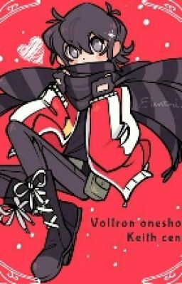 Voltron oneshots- (Keith centric) 