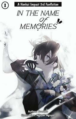 (Volume 1) Honkai Impact Alternative: In The Name Of Memories