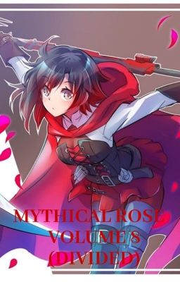 (Volume 8) Mythical Rose (Divided) (OLD)