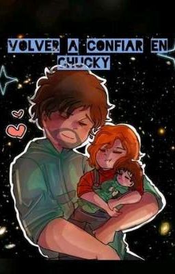 Volver a confiar en Chucky •°Andy x Chucky°•