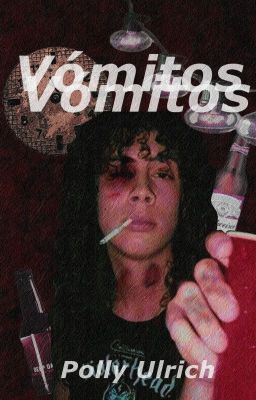 Vómitos (Klars/ Metallica) ONESHOT