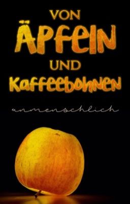 Von Äpfeln und Kaffeebohnen