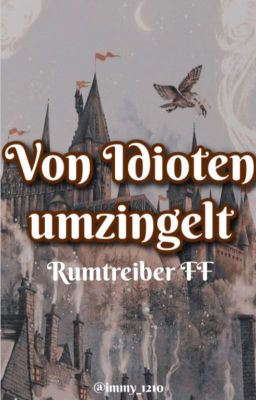 Von Idioten umzingelt - Rumtreiber FF