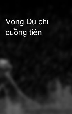 Võng Du chi cuồng tiên