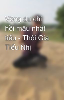 Võng du chi hồi mâu nhất tiếu - Thôi Gia Tiểu Nhị