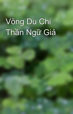 Võng Du Chi Thần Ngữ Giả