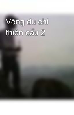 Võng du chi thiên cẩu 2