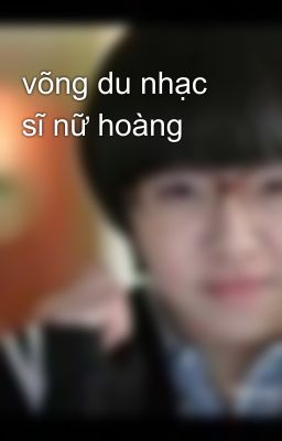 võng du nhạc sĩ nữ hoàng