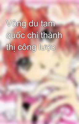 Võng du tam quốc chi thành thị công lược