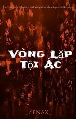 Vòng lặp tội ác