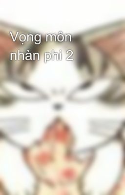 Vọng môn nhàn phi 2