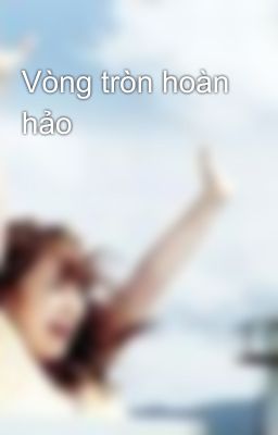 Vòng tròn hoàn hảo