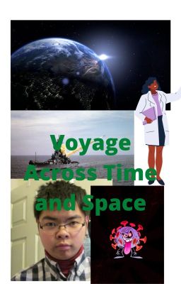 Voyage Across Time and Space