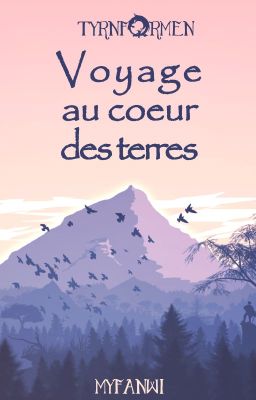 Voyage au cœur des terres | Les Annexes de Tyrnformen