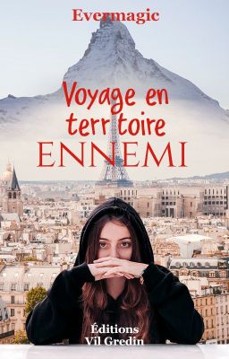 Voyage en territoire ennemi