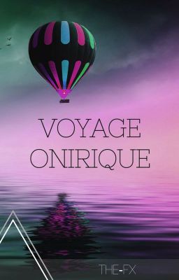 Voyage Onirique