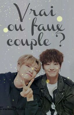 Vrai Ou Faux Couple ? {2jae}