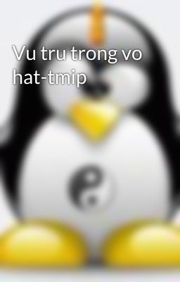 Vu tru trong vo hat-tmip