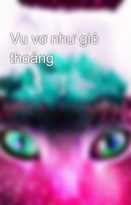 Vu vơ như gió thoảng