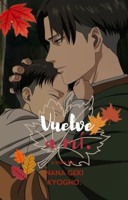 VUELVE [LeviXreader]