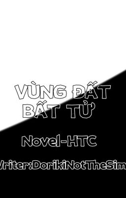 Vùng Đất Bất Tử-HTC.Novel