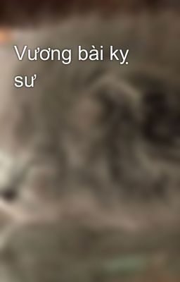 Vương bài kỵ sư