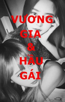 Vương Gia & Hầu Gái [ HaJung - LongFic ]