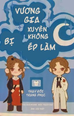 Vương gia xuyên không bị ép làm C