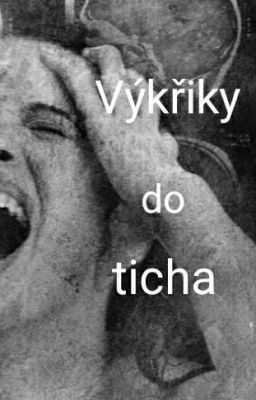 Výkřiky do ticha