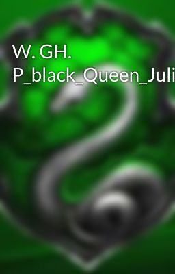 W. GH. P_black_Queen_Juli