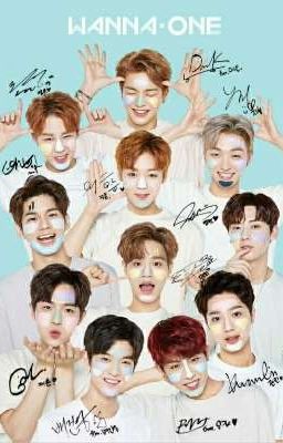 {W1}  Wanna One  &  You   !!! Fanfiction  So Mặn ❤❤