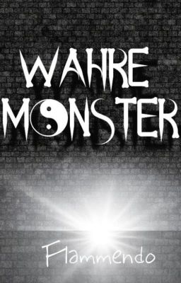 Wahre Monster