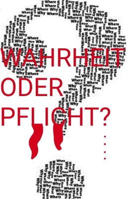 Wahrheit Oder Pflicht?