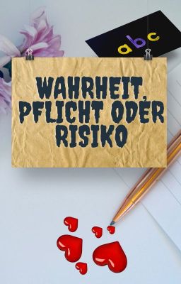 Wahrheit,Pflicht oder Risiko