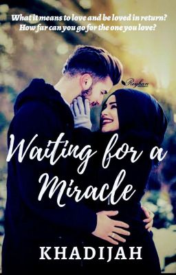 Waiting For A MIRACLE..