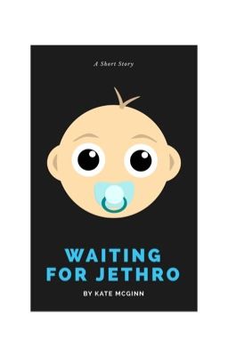 Waiting for Jethro