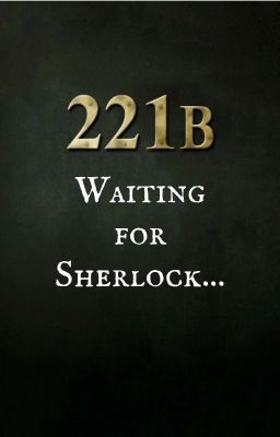 WAITING FOR SHERLOCK - CONCOURS SHERLOCK (BBC)