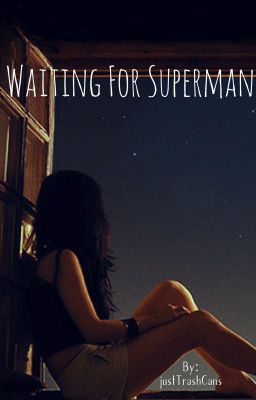 Waiting for Superman➳ l.r.h