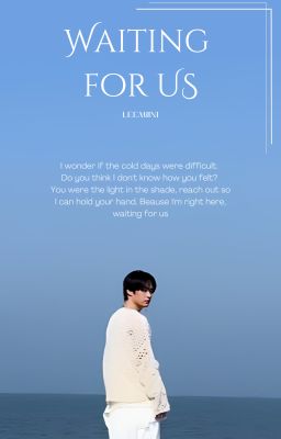 Waiting For Us || Minsung