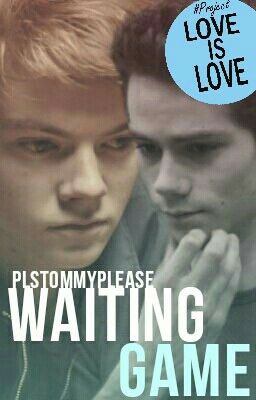 Waiting Game ↠ dylmas