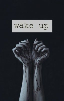 Wake Up