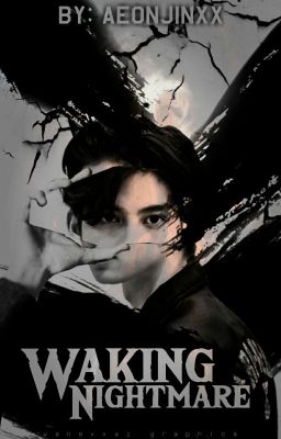 Waking Nightmare