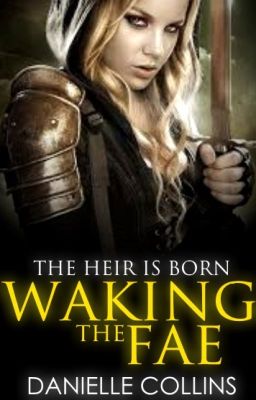 Waking the Fae [BOOK ONE]