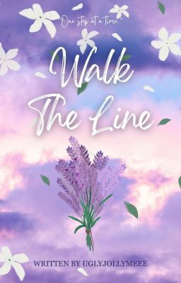 Walk The Line (Completed)