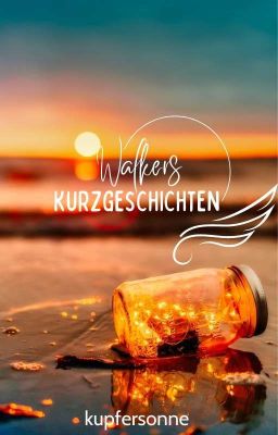 Walkers - Kurzgeschichten