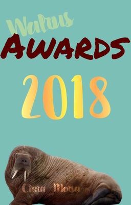 WALRUS AWARDS 2018 ❌Cerrados❌