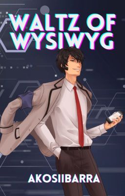 Waltz of Wysiwyg