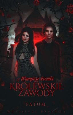 Wampirze kroniki: królewskie zawody