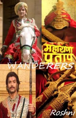 Wanderers- Life Of Rana Pratap