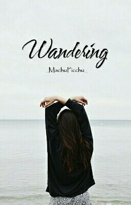 Wandering 